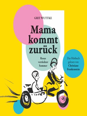 cover image of Mama kommt zurück